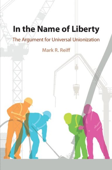 Mark R. Reiff - In the Name of Liberty, Häftad