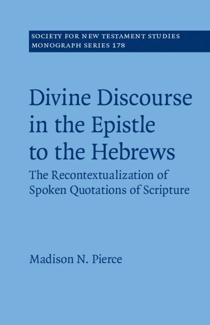 Divine Discourse in the Epistle to the Hebrews 1