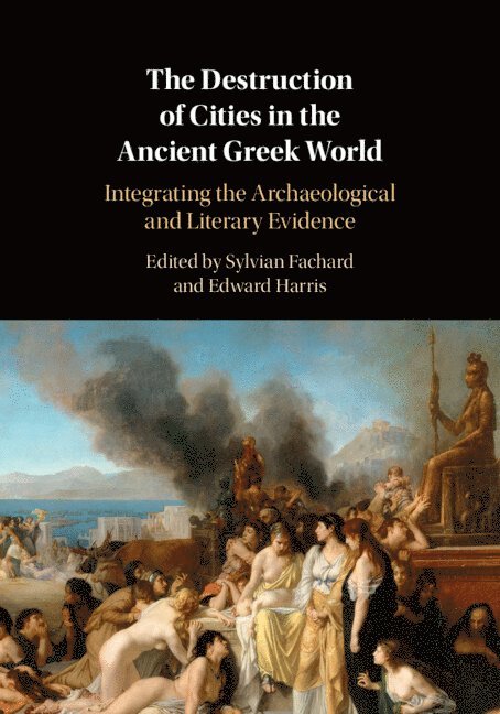 The Destruction of Cities in the Ancient Greek World 1