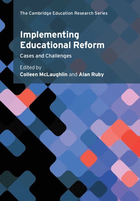 Colleen McLaughlin, Alan Ruby, Colleen (University of Cambridge) McLaughlin, Alan (University of Pennsylvania) Ruby, Colleen Mclaughlin - Implementing Educational Reform, Häftad