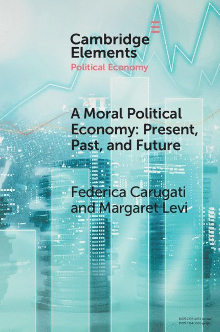 A Moral Political Economy 1