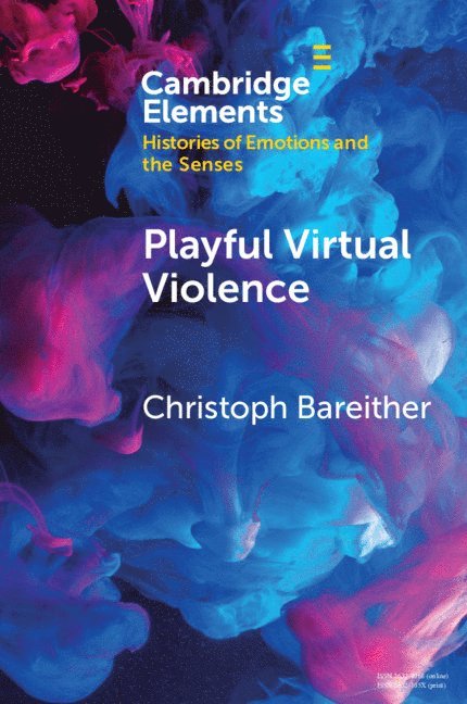 Christoph Bareither, Christoph (Humboldt-Universitat zu Berlin) Bareither - Playful Virtual Violence, Häftad