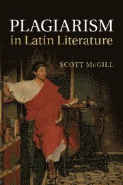 bokomslag Plagiarism in Latin Literature