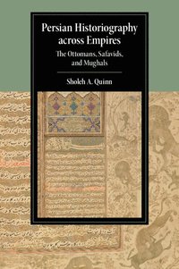 bokomslag Persian Historiography across Empires