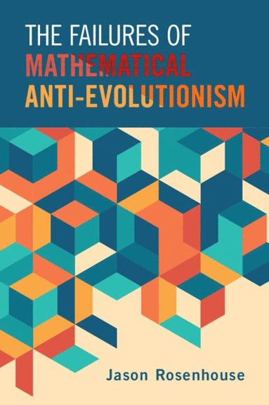 bokomslag The Failures of Mathematical Anti-Evolutionism