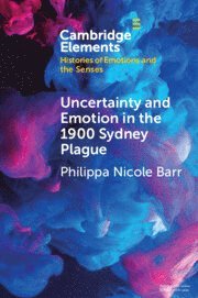 bokomslag Uncertainty and Emotion in the 1900 Sydney Plague