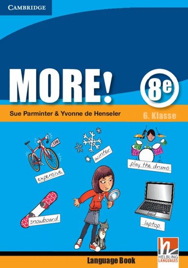 Sue Parminter, Yvonne de Henseler - More! 8e Language Book Swiss German Edition, Häftad