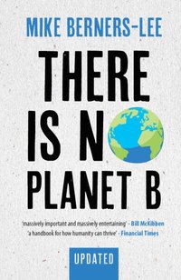 bokomslag There Is No Planet B
