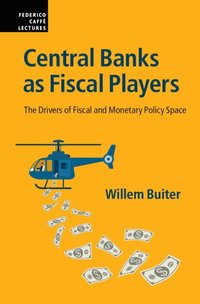bokomslag Central Banks as Fiscal Players