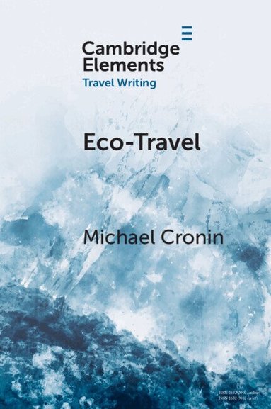 Michael Cronin - Eco-Travel, Häftad