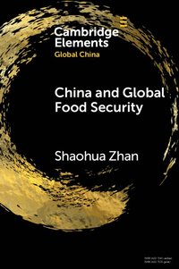 bokomslag China and Global Food Security