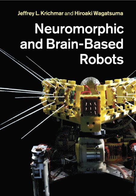 Neuromorphic and Brain-Based Robots 1