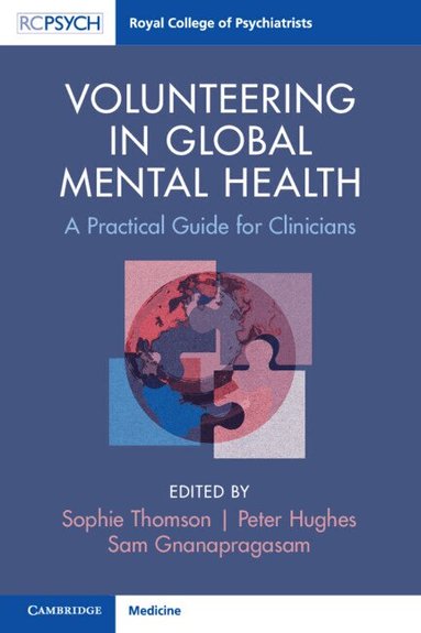 Sophie Thomson, Peter Hughes, Sam Gnanapragasam - Volunteering in Global Mental Health, Häftad