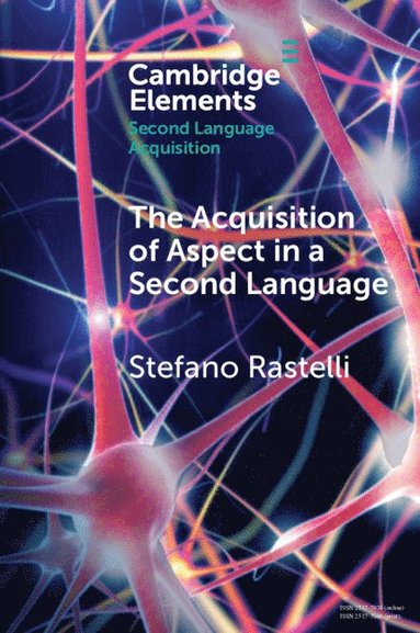 bokomslag The Acquisition of Aspect in a Second Language