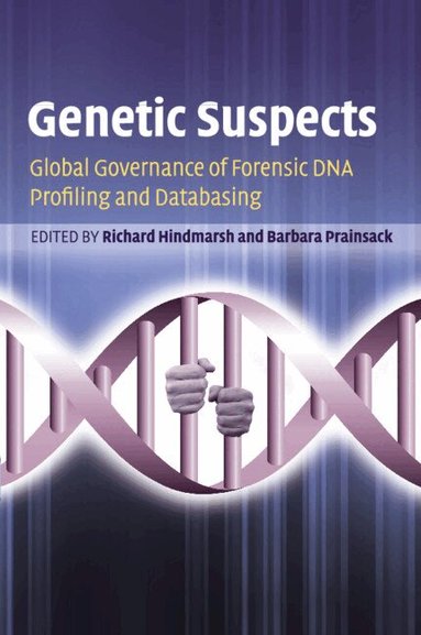 TBD, Richard Hindmarsh, Barbara Prainsack - Genetic Suspects, Häftad