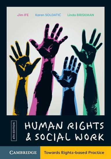 Jim Ife, Karen Soldatić, Linda Briskman - Human Rights and Social Work, Häftad