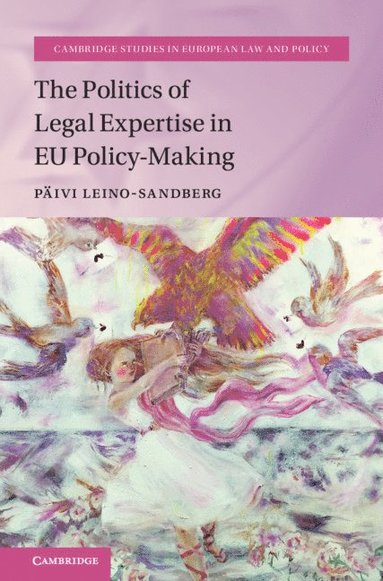 bokomslag Politics of Legal Expertise in EU Policy-Making