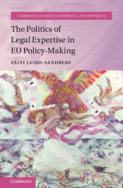 The Politics of Legal Expertise in EU Policy-Making 1