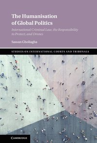 bokomslag The Humanisation of Global Politics