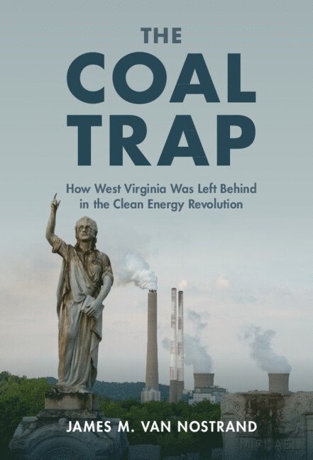James M. Van Nostrand, James M. van Nostrand - The Coal Trap, Inbunden