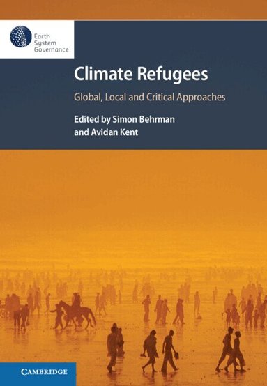 Simon Behrman, Avidan Kent - Climate Refugees, Inbunden
