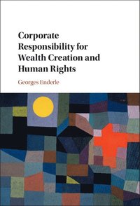 bokomslag Corporate Responsibility for Wealth Creation and Human Rights