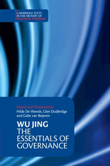 Wu Jing, Hilde de Weerdt - The Essentials of Governance, Inbunden