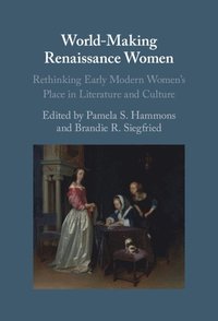 bokomslag World-Making Renaissance Women