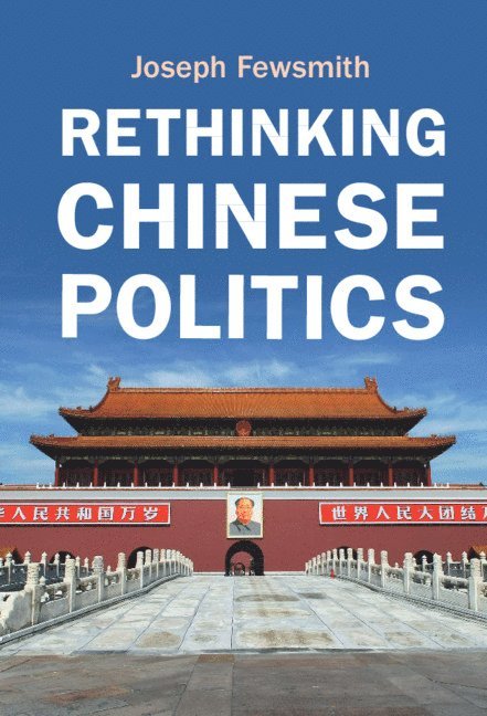 Rethinking Chinese Politics 1
