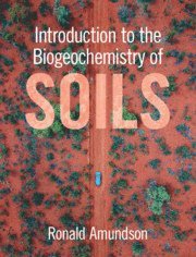 bokomslag Introduction to the Biogeochemistry of Soils