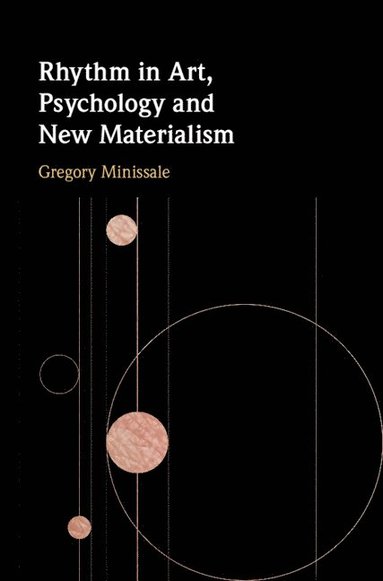 bokomslag Rhythm in Art, Psychology and New Materialism