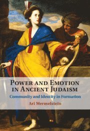 bokomslag Power and Emotion in Ancient Judaism