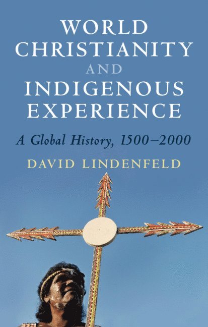 World Christianity and Indigenous Experience 1