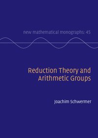 bokomslag Reduction Theory and Arithmetic Groups