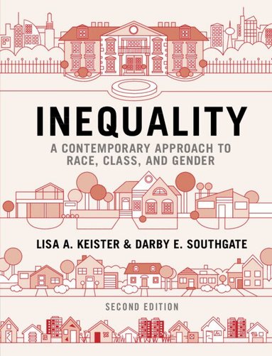 Lisa A. Keister, Darby E. Southgate - Inequality, Inbunden