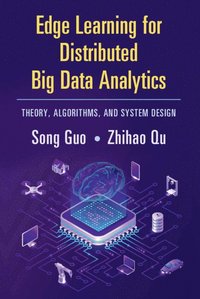 bokomslag Edge Learning for Distributed Big Data Analytics