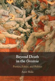 bokomslag Beyond Death in the Oresteia