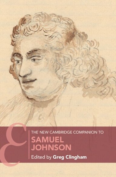 Greg Clingham - The New Cambridge Companion to Samuel Johnson, Inbunden