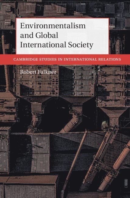 Environmentalism and Global International Society 1