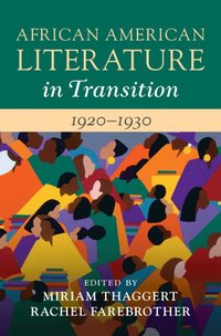 bokomslag African American Literature in Transition, 1920-1930: Volume 9