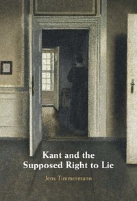 bokomslag Kant and the Supposed Right to Lie