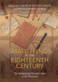 bokomslag Small Things in the Eighteenth Century