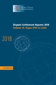 bokomslag Dispute Settlement Reports 2018: Volume 9, Pages 4797 to 5246