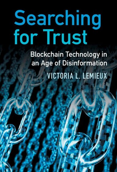 Victoria L. Lemieux - Searching for Trust, Inbunden