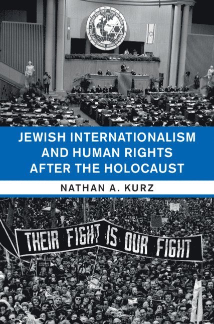 Jewish Internationalism and Human Rights after the Holocaust 1