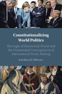 bokomslag Constitutionalizing World Politics