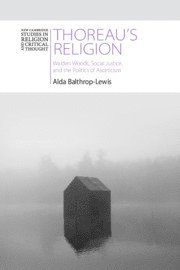 Alda Balthrop-Lewis, Melbourne) Balthrop-Lewis, Alda (Australian Catholic University - Thoreau's Religion, Inbunden