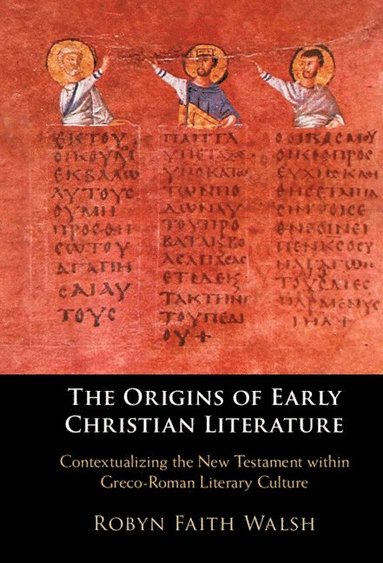 bokomslag The Origins of Early Christian Literature