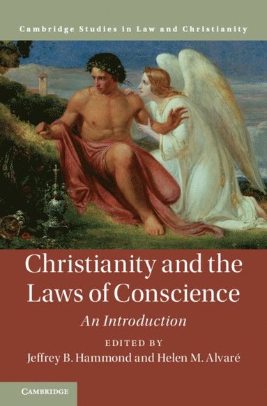 bokomslag Christianity and the Laws of Conscience