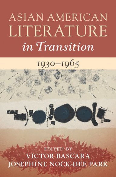 bokomslag Asian American Literature in Transition, 1930-1965: Volume 2